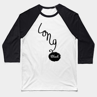 Long Black Baseball T-Shirt